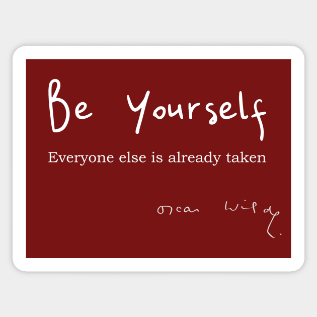 Oscar Wilde Quote on Being Yourself Sticker by numpdog